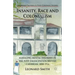 Insanity, Race and Colonialism: Managing Mental Disorder in the Post-Emancipation British Caribbean, 1838-1914