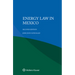 Energy Law in Mexico