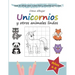 Cómo Dibujar Unicornios y otros Animales Lindos: Guía de Dibujo Paso a Paso Fácil y Divertida para Niños