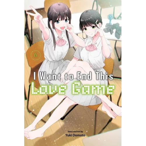 I Want to End This Love Game, Vol. 6