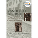 Randolph Bourne and the Politics of Cultural Radicalism