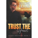 Trust the Heart