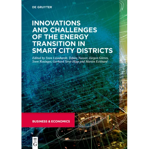 Innovations and Challenges of the Energy Transition in Smart City Districts - Hardcover