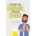 If You Don't Like Lemonade, Stop Buying Lemons