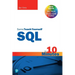 SQL in 10 Minutes a Day, Sams Teach Yourself