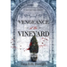 Vengeance at the Vineyard