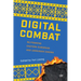Digital Combat: Re/Framing Eastern European and Ukrainian Cinema