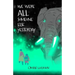 We Were All Someone Else Yesterday