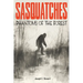 Sasquatches: Phantoms of the Forest
