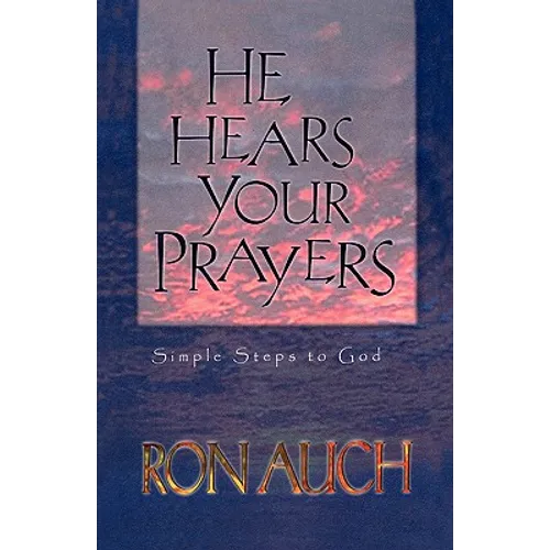 He Hears Your Prayers