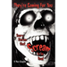 They're Coming For You: Scary Stories that Scream to be Read