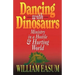 Dancing with Dinosaurs: Ministry in a Hostile & Hurting World