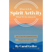Spirit Activity: What Is It & What To Do About It