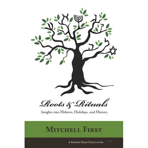 Roots and Rituals: Insights into Hebrew, Holidays, and History