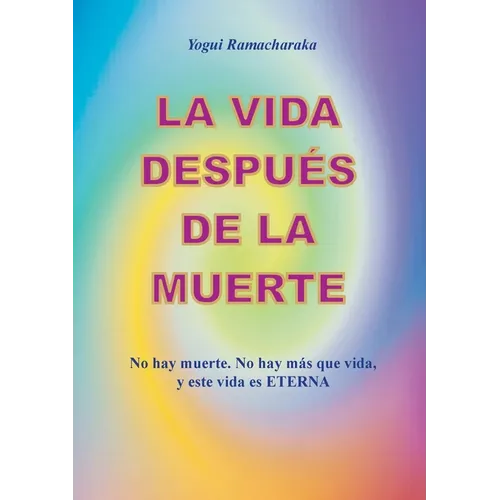 La vida después de la muerte