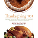Thanksgiving 101: Celebrate America's Favorite Holiday with America's Thanksgiving Expert