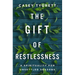 The Gift of Restlessness: A Spirituality for Unsettled Seasons