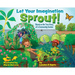 Let Your Imagination Sprout!: Based on the True Story of a Community Garden