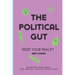 The Political Gut: Quantum Nutrients, Two Brains, Upside-Down Diets