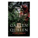 Der Garten der Qualen