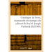 Catalogue de livres, manuscrits et estampesdu cabinet de feu M. Joseph Paelinck