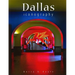 Dallas Iconography: Photographs of Dallas