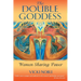 The Double Goddess: Women Sharing Power