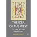 The Idea of the West: Politics, Culture and History