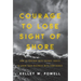 Courage to Lose Sight of Shore: How to Partner with Private Equity to Grow Your Business with Confidence