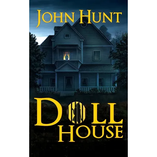 Doll House: A Psychological Horror Thriller