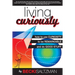Living Curiously