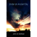 Under an Ancient Sky