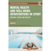 Mental Health and Well-being Interventions in Sport: Research, Theory and Practice