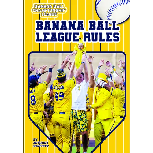 Banana Ball League Rules