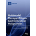 Multimodal Therapy of Upper Gastrointestinal Malignancies