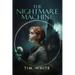 The Nightmare Machine