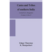 Castes And Tribes Of Southern India. Assisted By K. Rangachari (Volume V) M To P