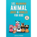 101 Hilarious Animal Jokes & Riddles For Kids: Laugh Out Loud With These Funny & Silly Jokes: Even Your Pet Will Laugh! (WITH 35+ PICTURES)
