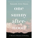 One Sunny Afternoon: A Memoir of Trauma and Healing