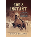 God's Instant: Rodeo, Revenge, and Redemption