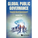 Global Public Governance: Toward World Government?