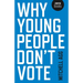 Why Young People Don't Vote