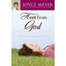How to Hear from God: Learn to Know His Voice and Make Right Decisions
