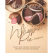 Homemade Whoopie Pie Cookbook: Moist and Tender Whoopie Pie Recipes for Any Occasion