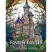 Fantasy Castles Coloring Book for Adults: Relax and Unwind with Magical Castle Scenes