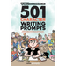 501 Character Prompts: Writing Prompts to Help Bring Your Characters to Life, with Better Results than Dr. Frankenstein (Guaranteed)