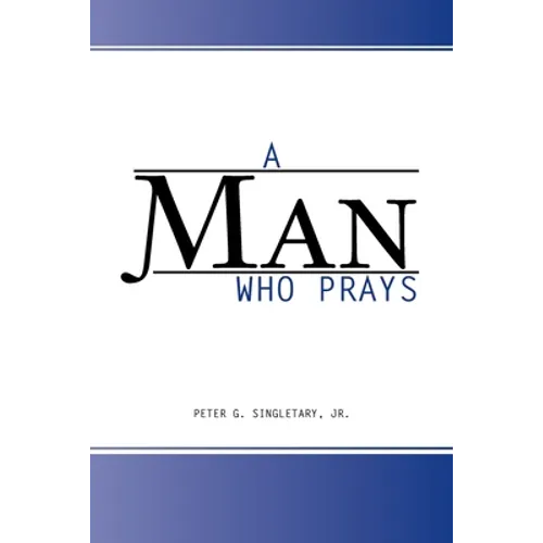 A Man Who Prays