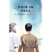 Paid in Full: A Journey in Grace