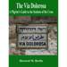 The Via Dolorosa: A Pilgrim's Guide to the Stations of the Cross