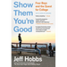 Show Them You're Good: Four Boys and the Quest for College
